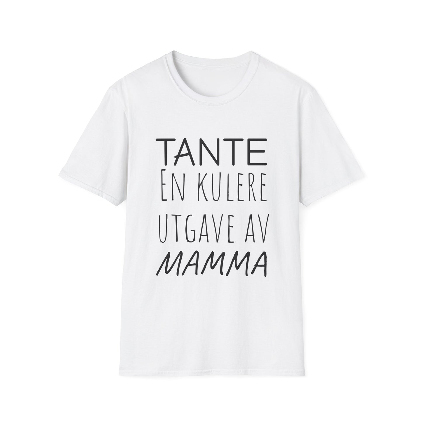 Tante en kuler utgave av mamma