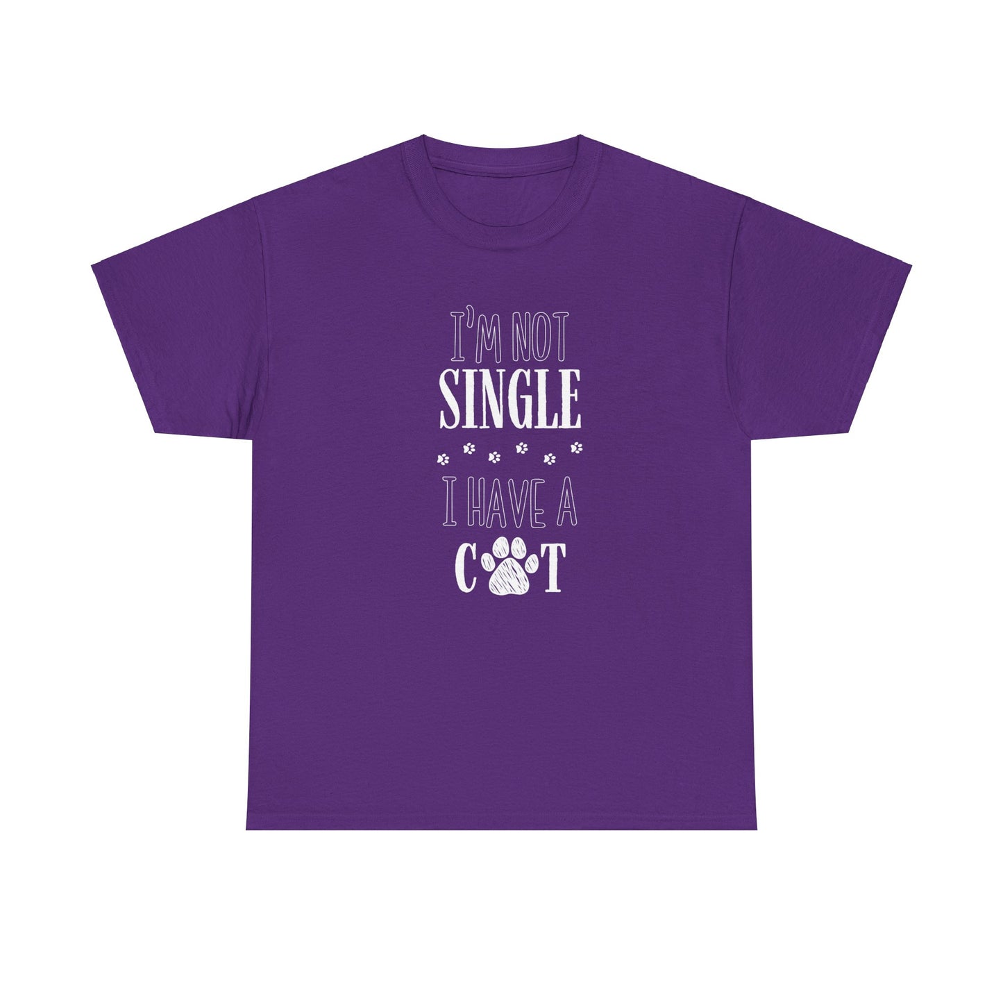 I’m Not Single, I Have a Cat -T-skjorten