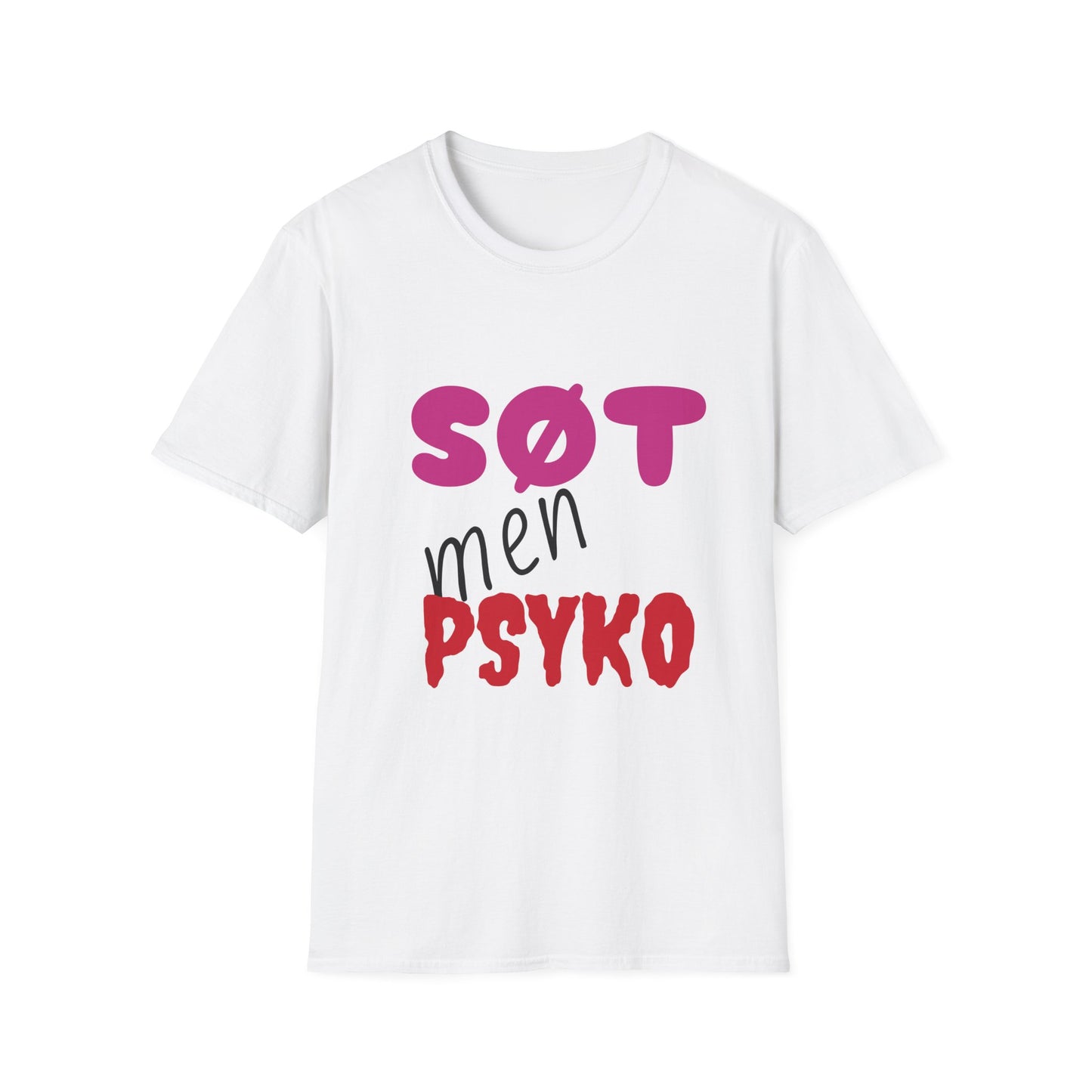 Søt men PSYKO T-Shirt