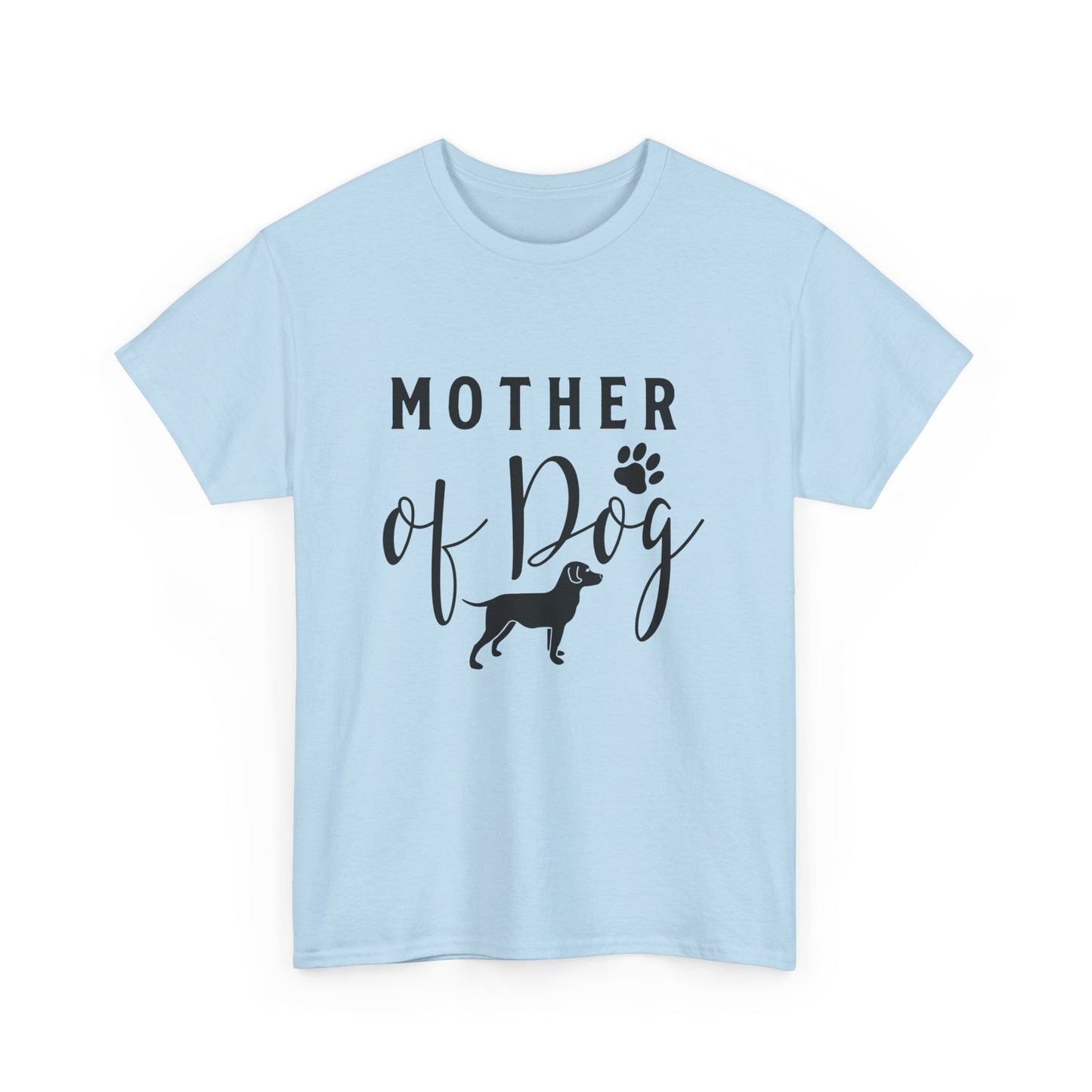 Mother of Dog -T-skjorte